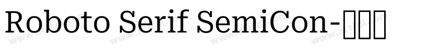 Roboto Serif SemiCon字体转换